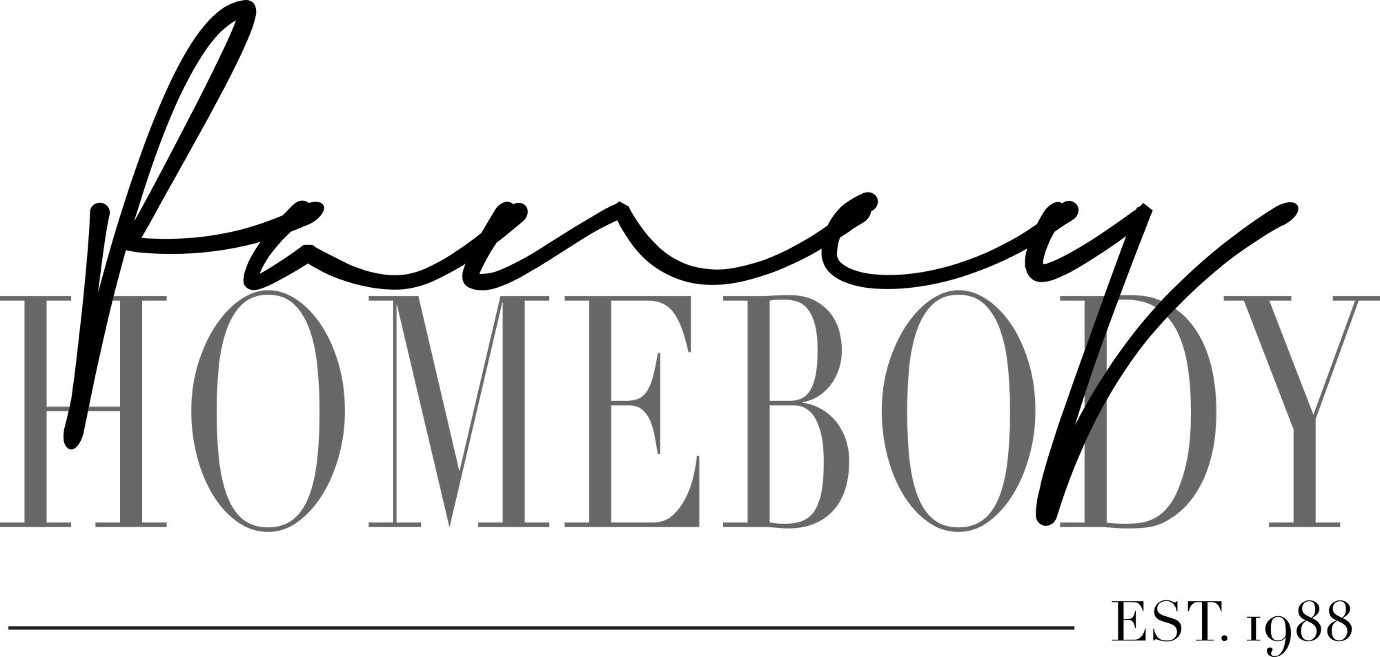 Fancy Homebody